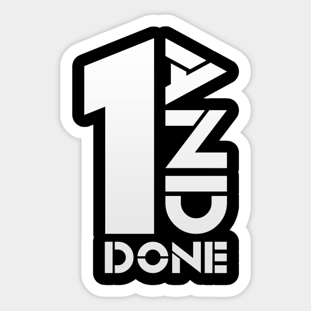 1 And Done (White) Sticker by MasterWildFire